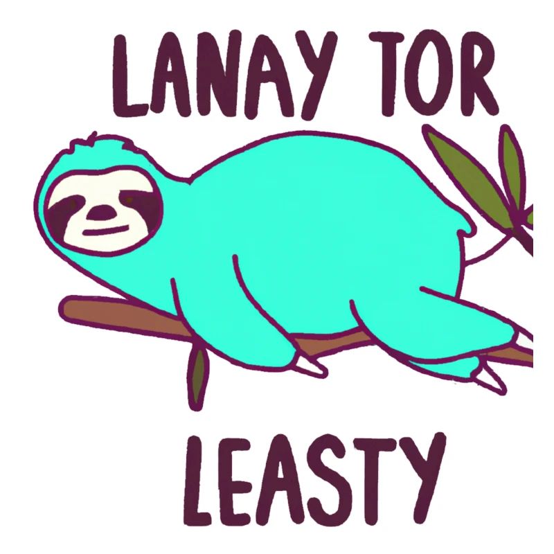 Lanay tor Leasty oder sei einfach mal Faul