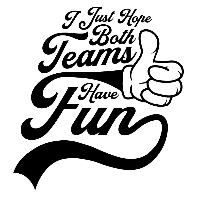 Both Teams Have Fun