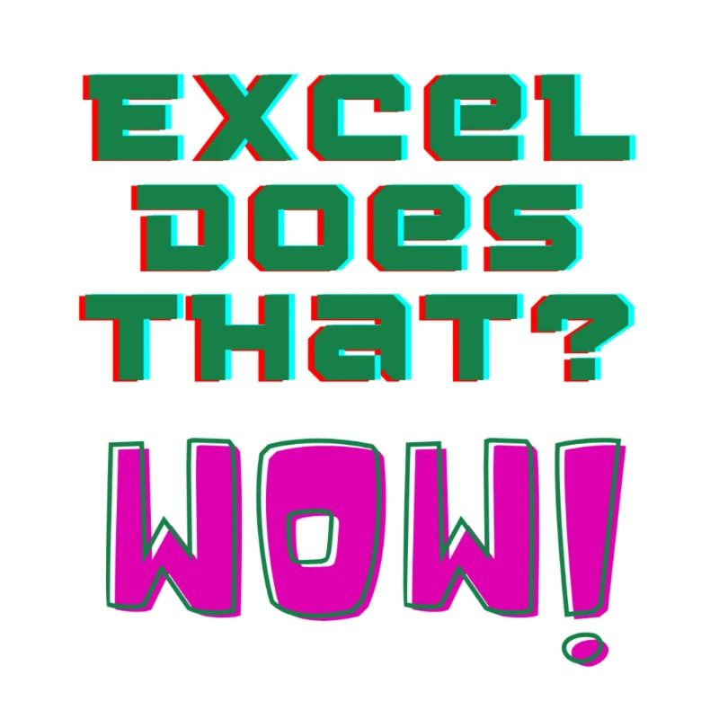 Excel does that? WOW!