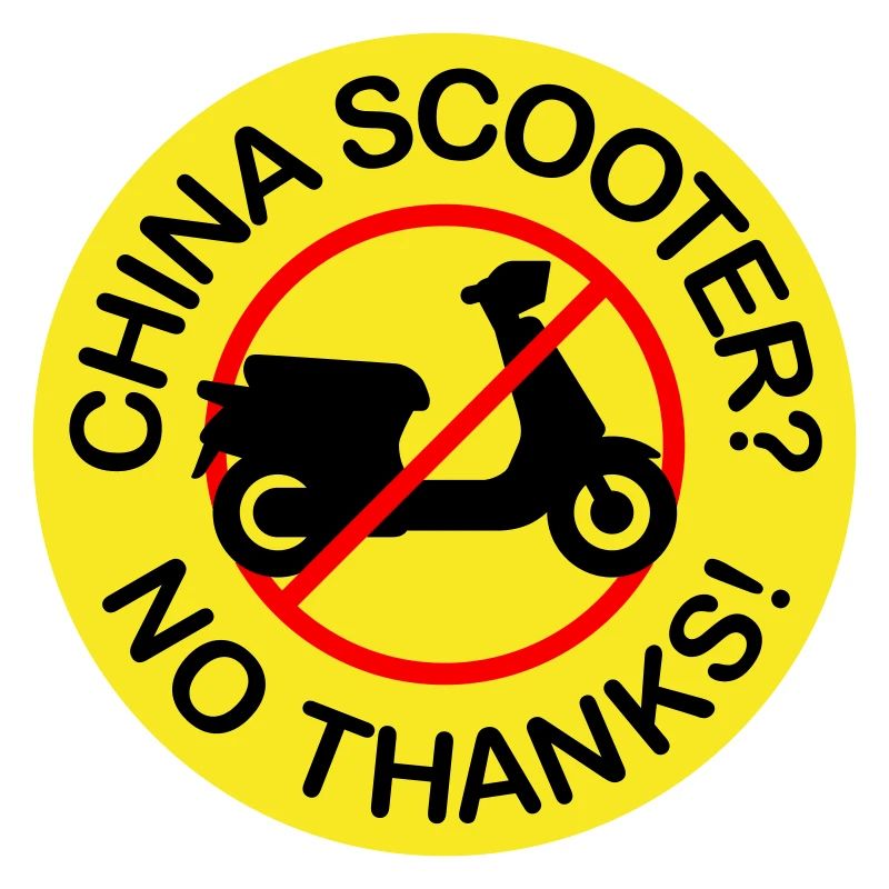 Scooter chinois ? Non merci! (3 couleurs)