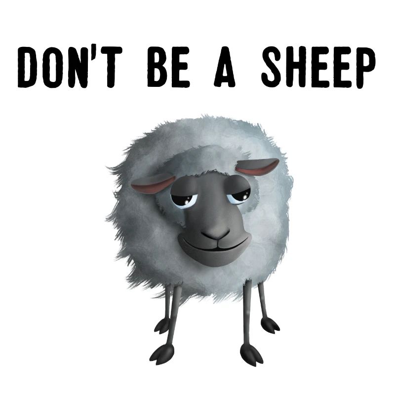 Süßes Schaf - Don't be a Sheep
