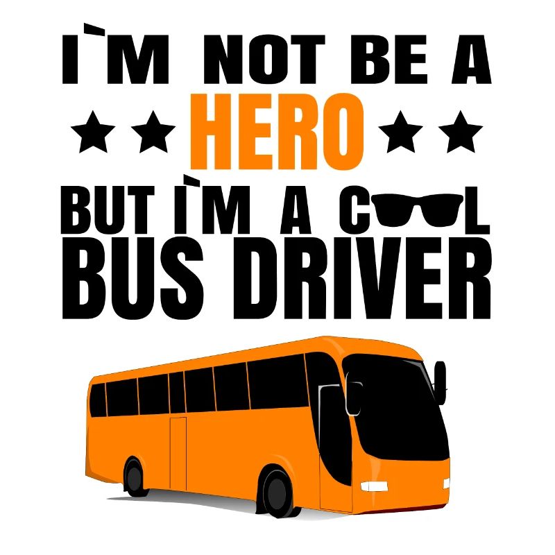 Busfahrer Bus Held Lustiger Spruch Geschenkidee