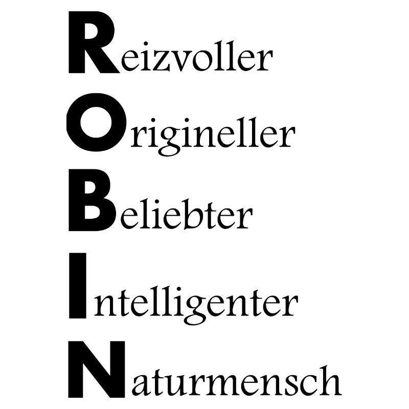 Robin Name Vorname Geschenkidee cooler Spruch