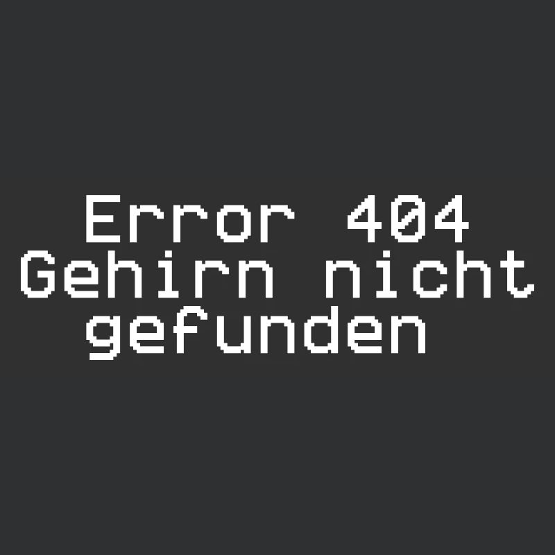 Error 404,brain not found,brain