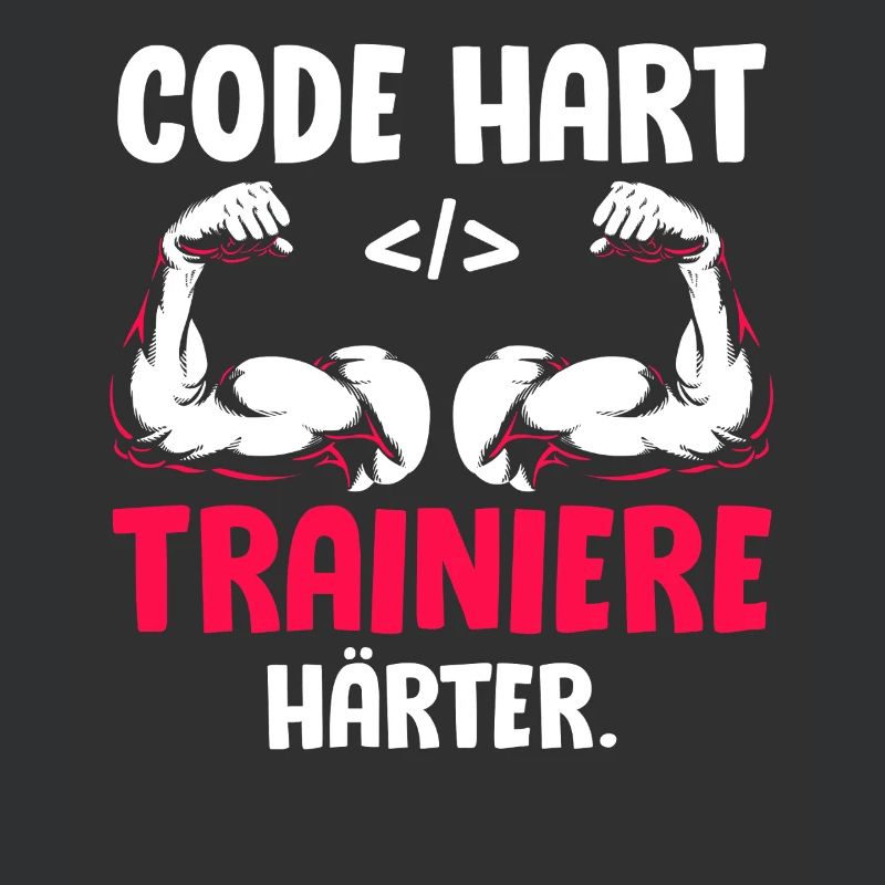 Coder CODE HART TRAINIERE HÄRTER Lustiges
