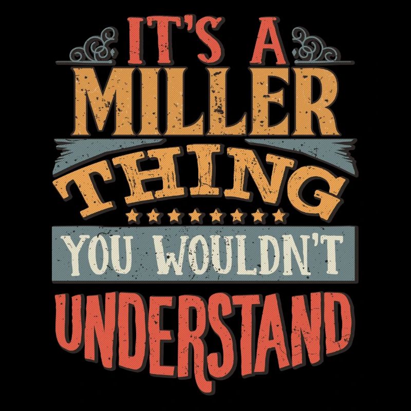 C’est une chose de miller que vous ne comprendriez pas -