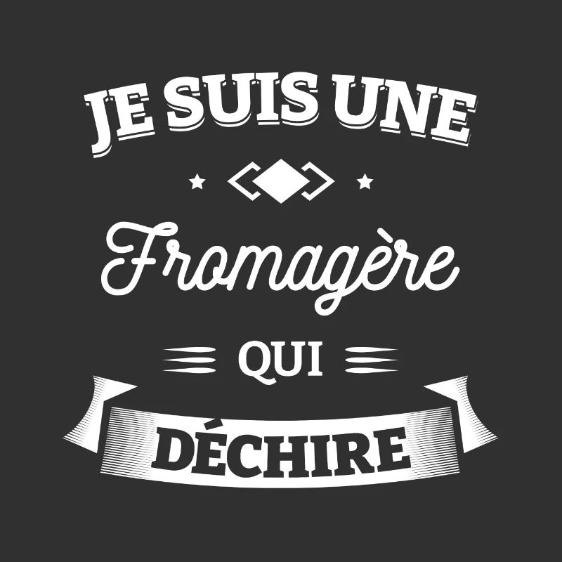 FROMAGÈRE QUI DÉCHIRE
