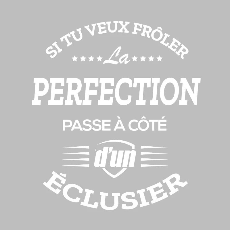LA PERFECTION À CÔTÉ D'UN ÉCLUSIER
