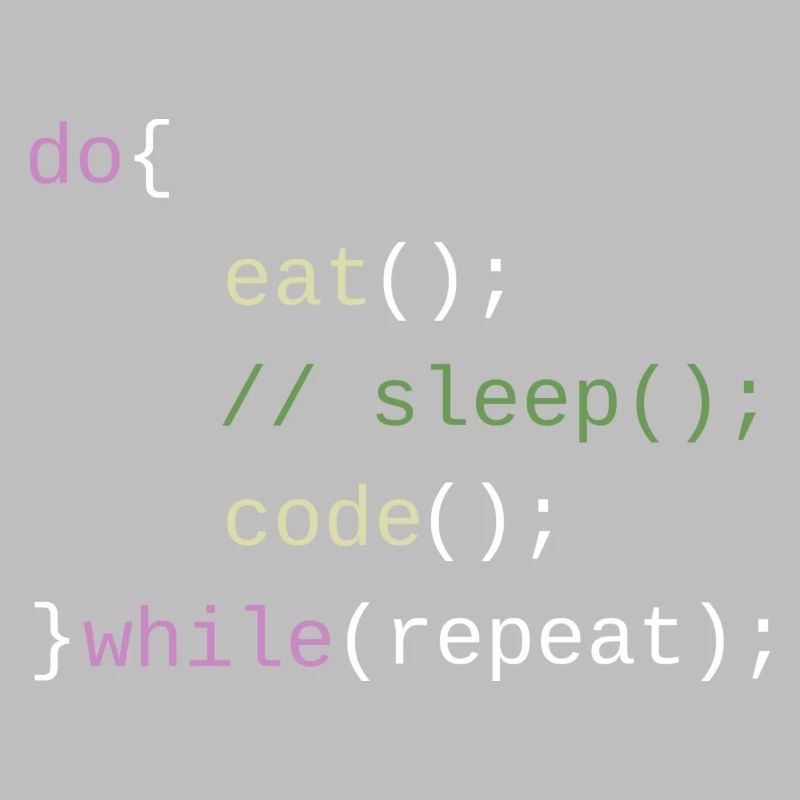 Eat Sleep Code Repeat - Code Design