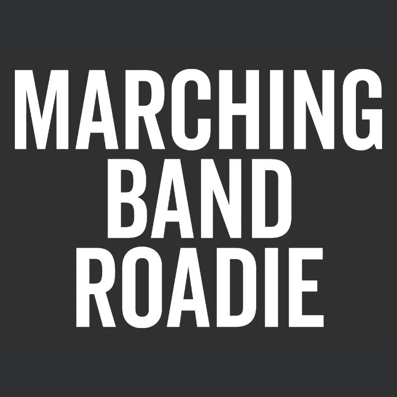 Marching Band Roadie