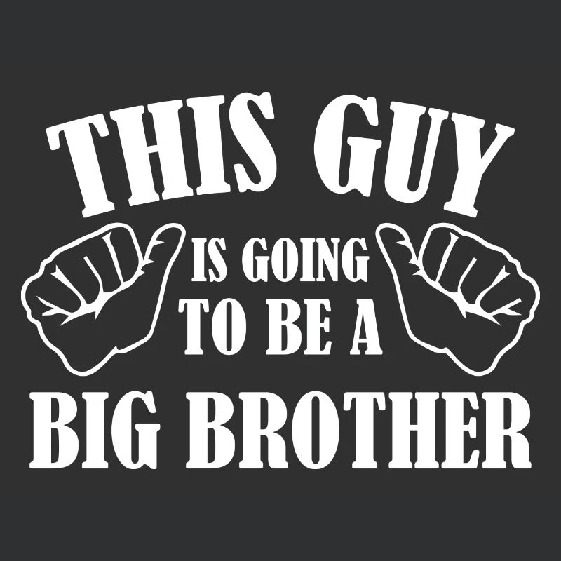 Dieser Typ wird ein großer Bruder sein