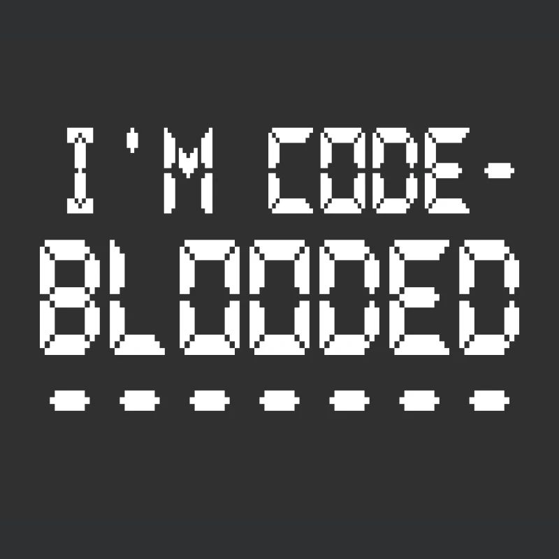 Computerprogrammierung Ich bin Code Blooded Programmierer