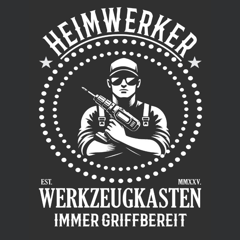 Heimwerker – Der Mann, der anpacken kann!