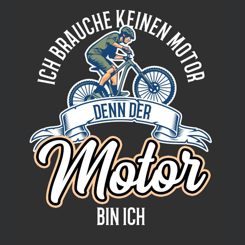 Fahrradfahrer Mountain Biker Ich bin der Motor