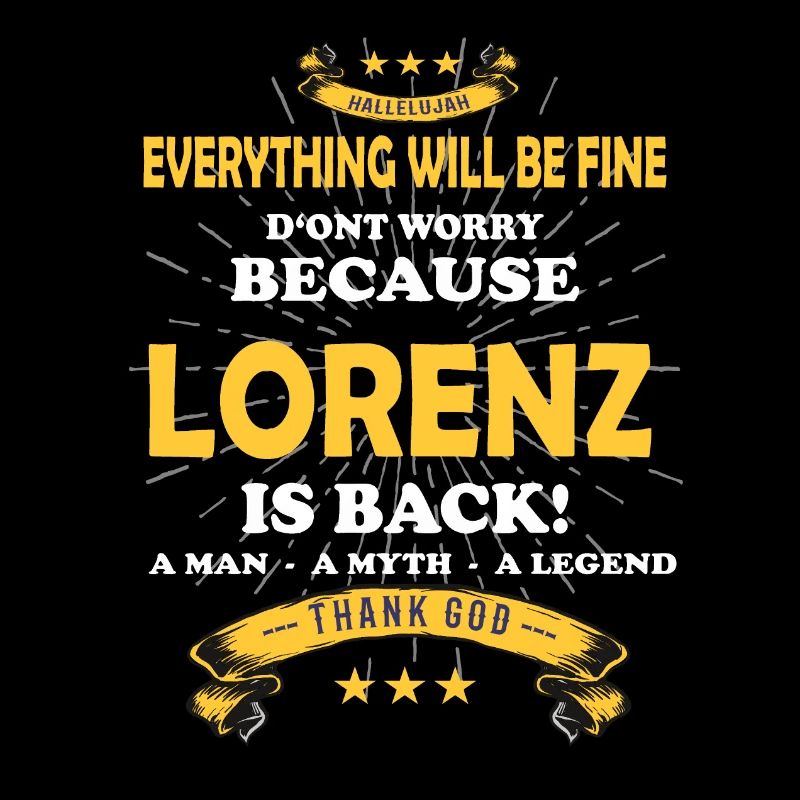 Everything will be fine Lorenz Is back