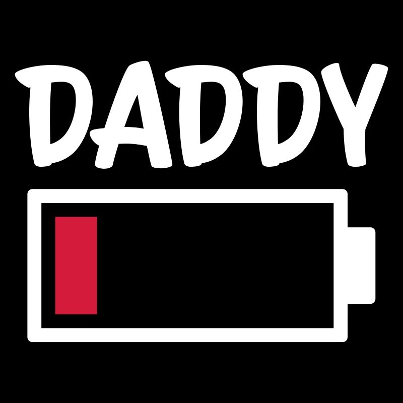 Daddy - Battery low