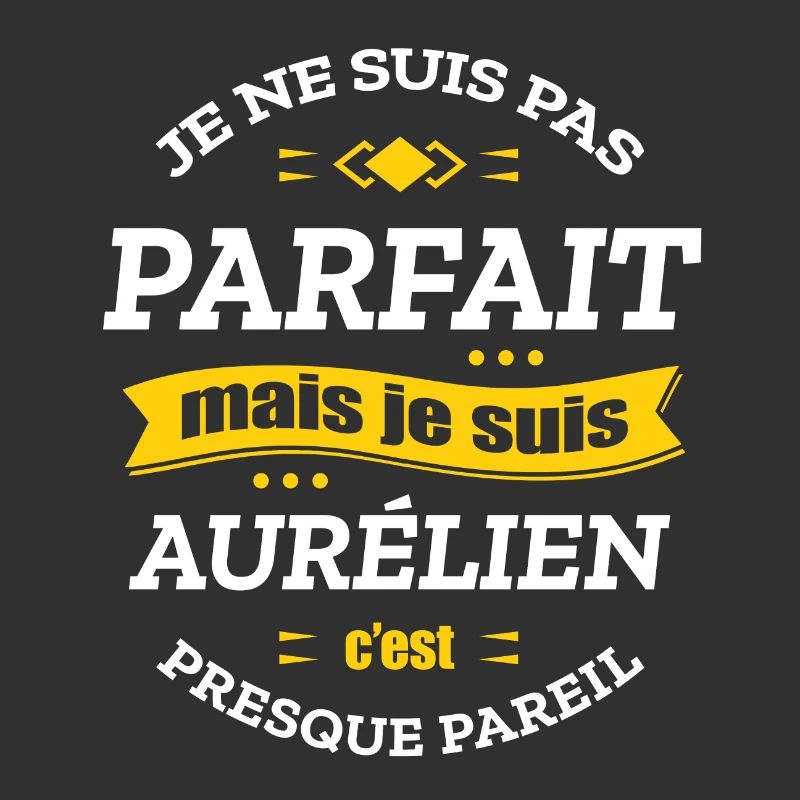 AURÉLIEN PARFAIT - PRENOM AURÉLIEN