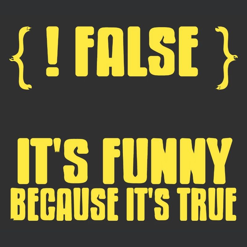 {! FALSE} It's Funny Because It's True Data Admin