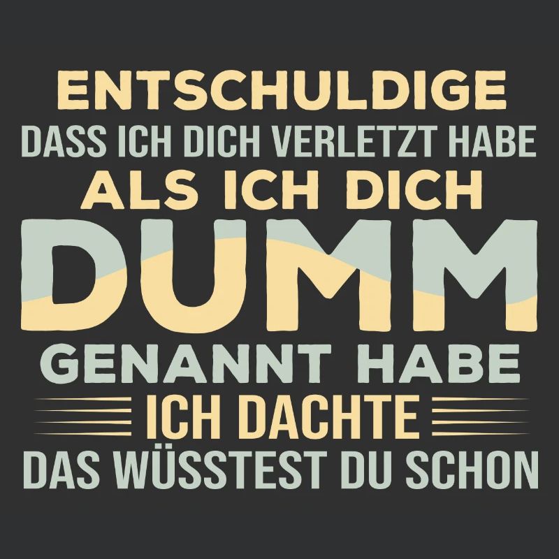 Wusstest Du? - Spruch Statement Fun Sarkasmus