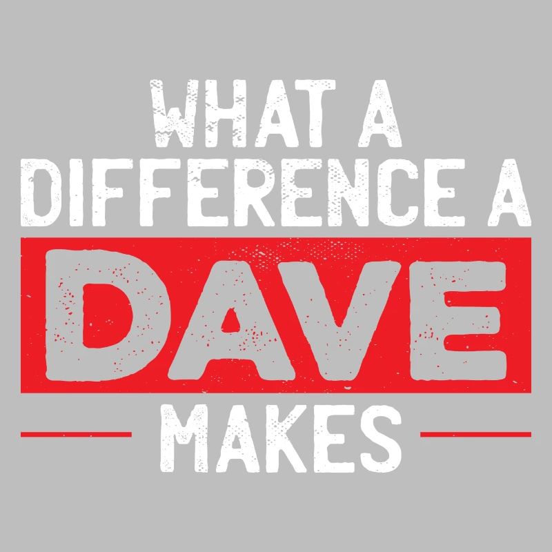 What A Difference A Dave Makes