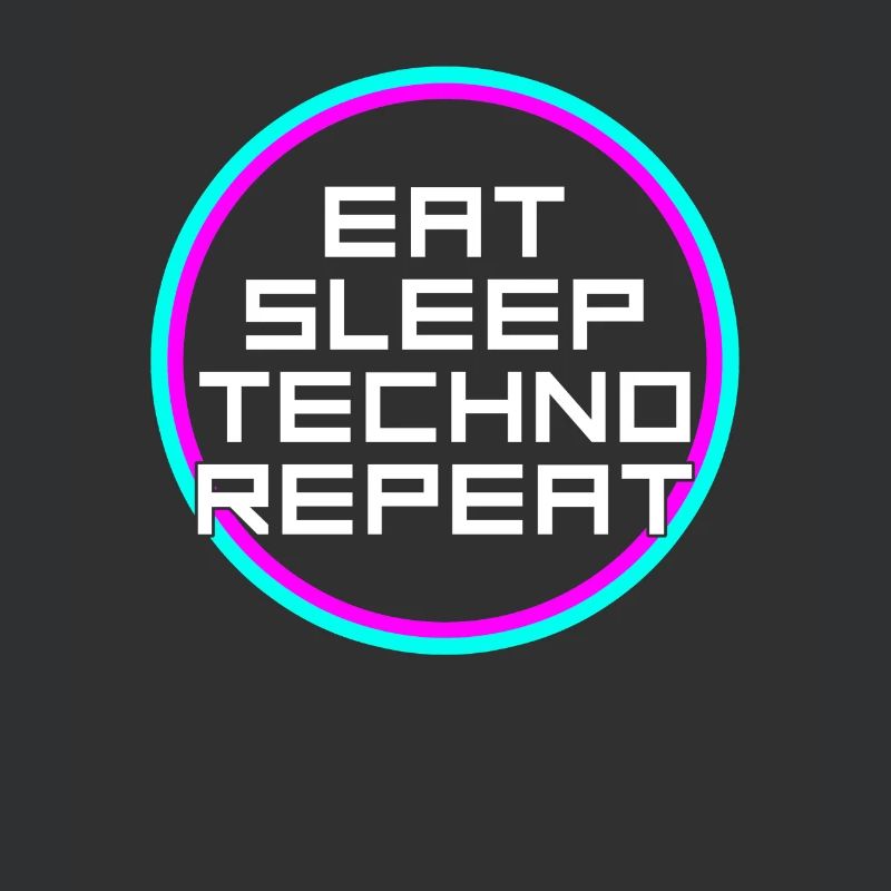 eat sleep techno repeat