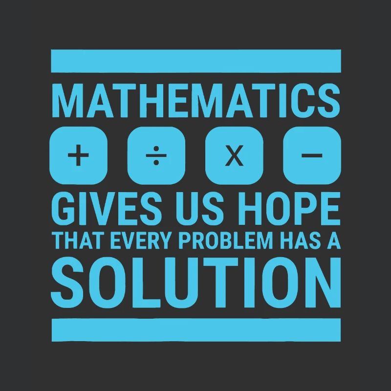 Mathematics Give Us Hope Cute Funny Gift, Math Lov
