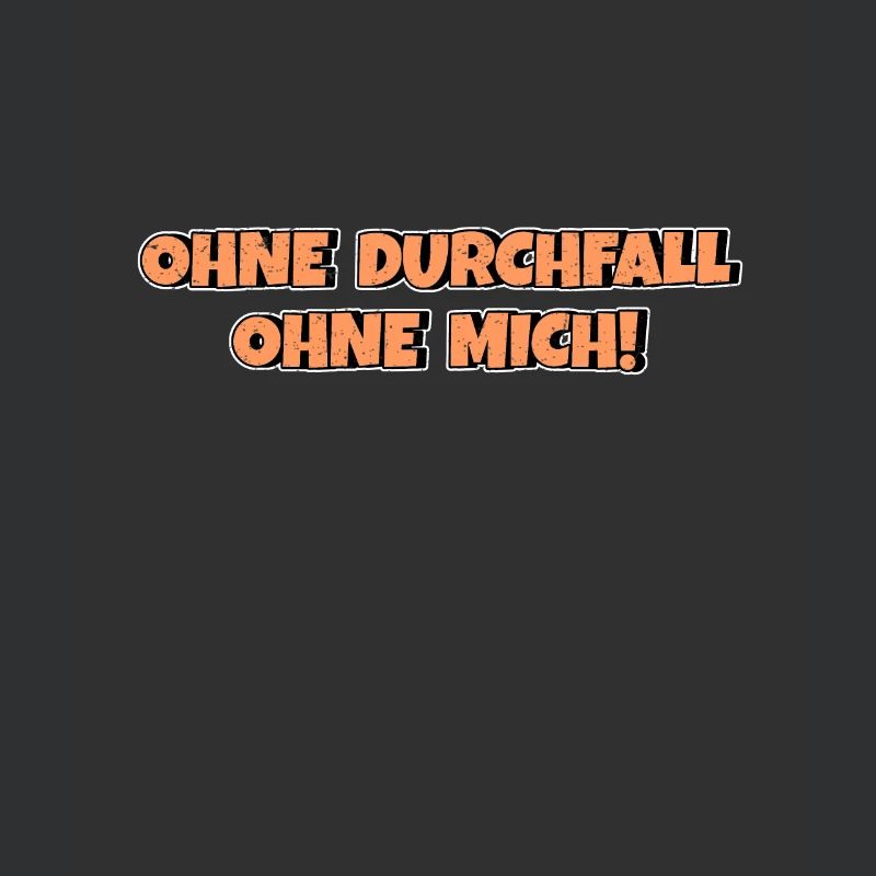 Ohne Durchfall ohne mich