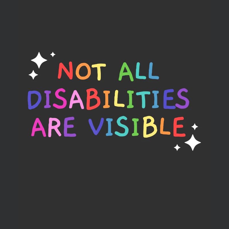 Not All Disabilities Are Visible Handicapped Aware