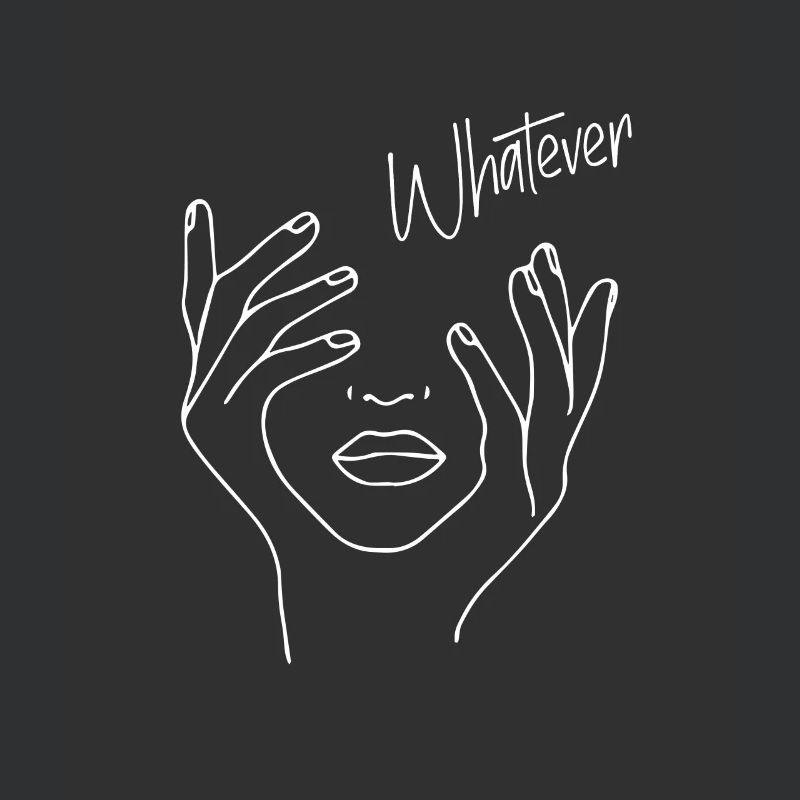 Whatever