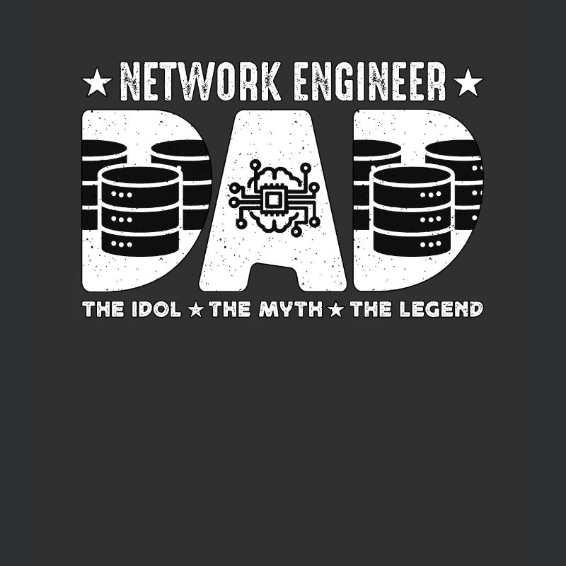 Network Engineer Dad The Idol Network Engineering