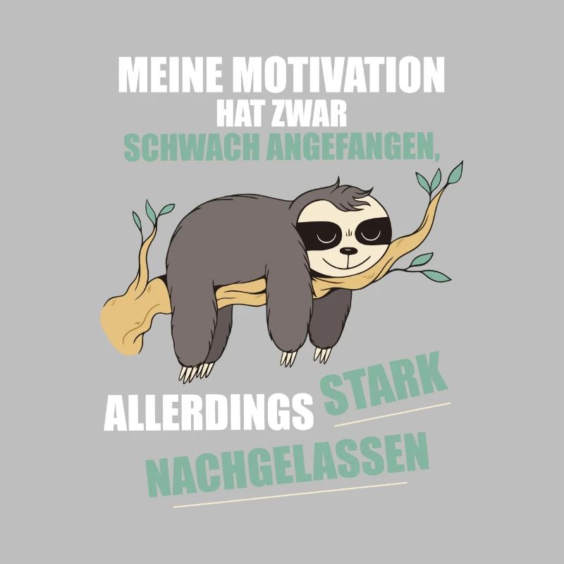My motivation started weak Sloth