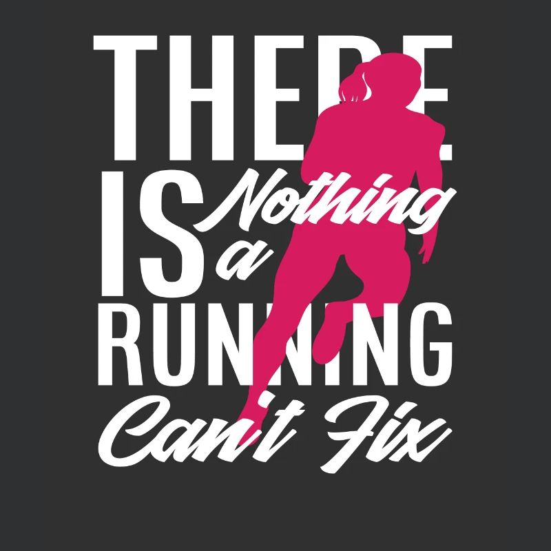 Running can fix everything