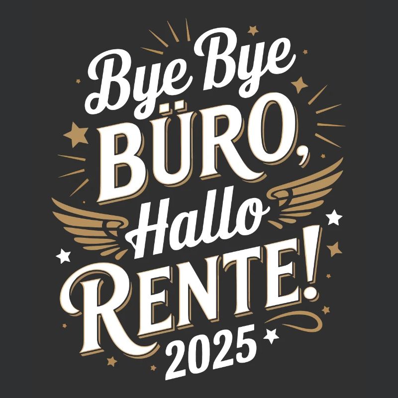 Bye Bye Office Hello Pension 2025 Plus heureux
