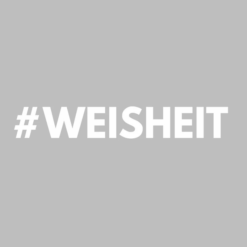 Hashtag Statement Wisdom
