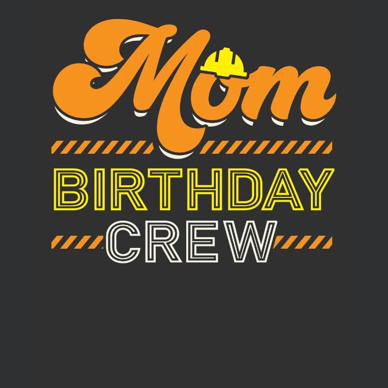 Mutter Geburtstag Crew Bauarbeiter Beruf