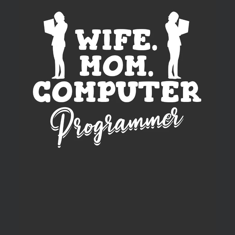 Développeur Coder Programmeur Mama