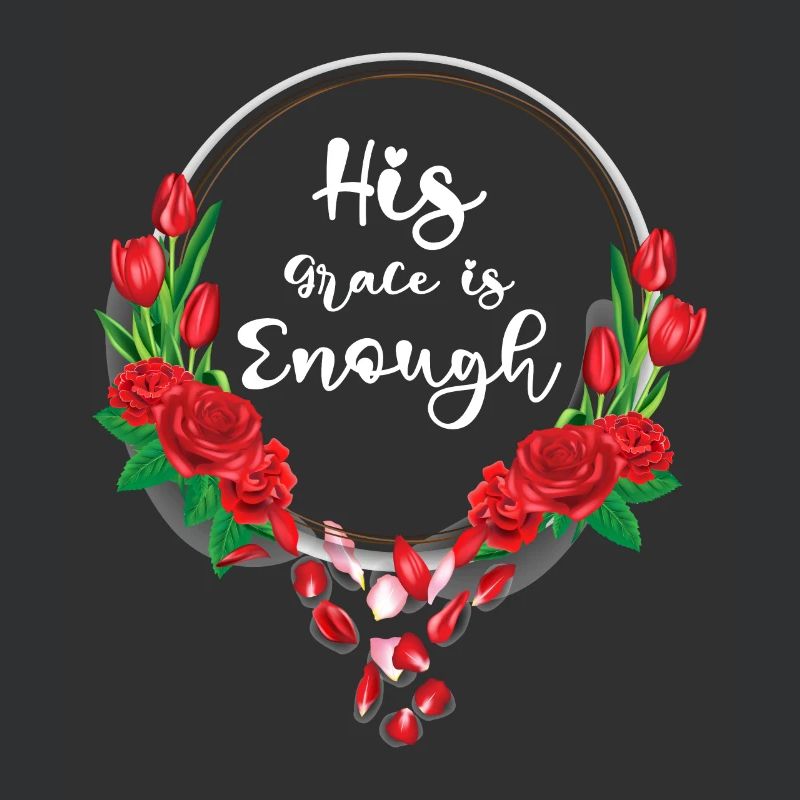 His Grace is enough