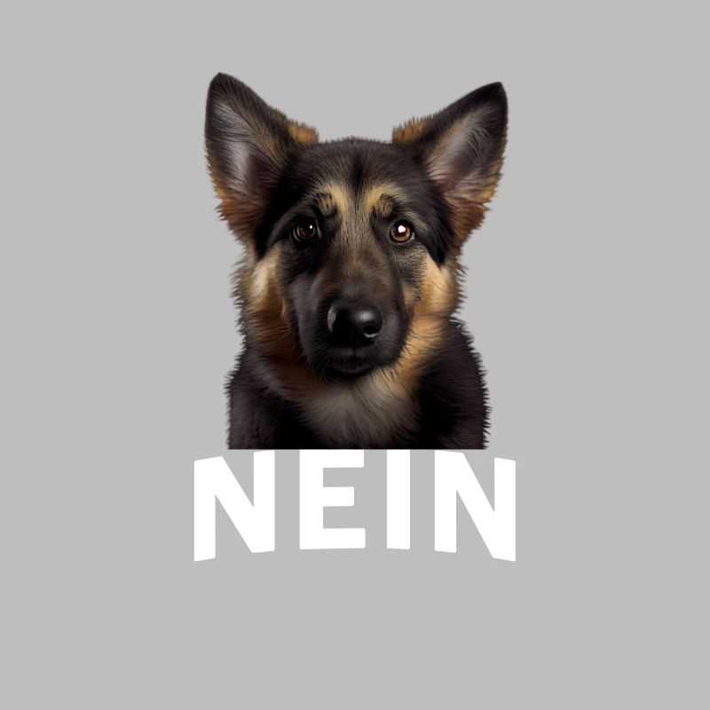 Statement Deutscher Schäferhund, Nö Fun, Einfach
