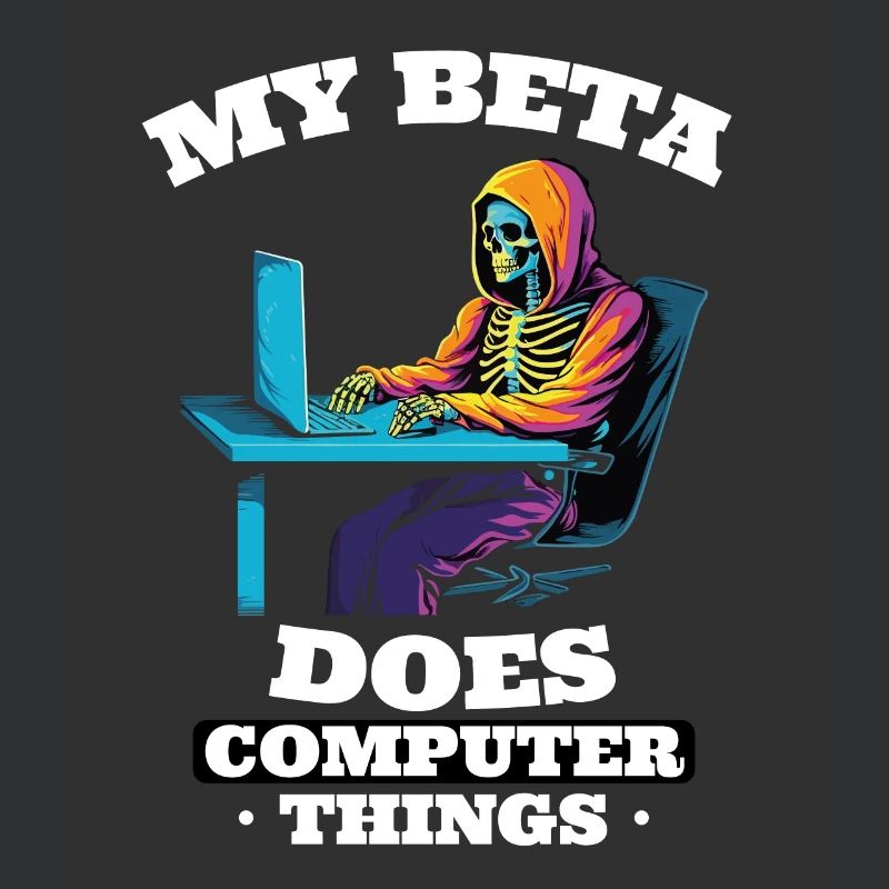 My beta makes computer things programmers