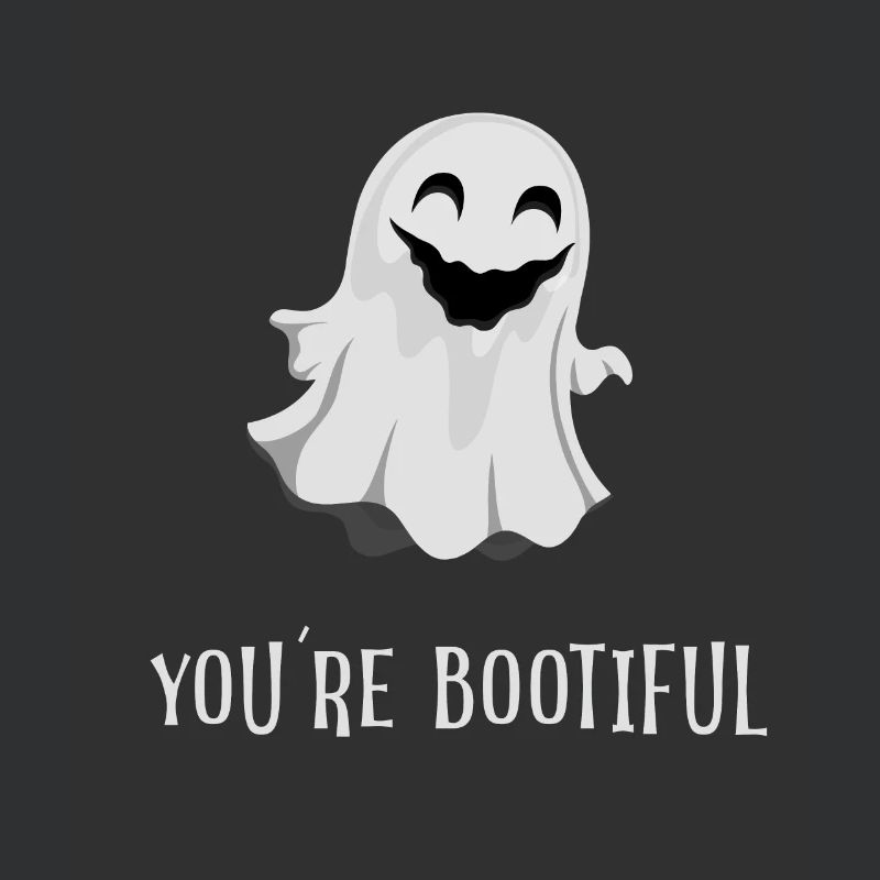 you´re bootiful boo Geist