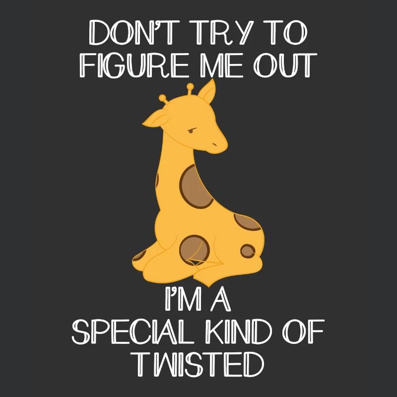 Giraffe - Giraffe - Saying - Sarcasm - Crazy