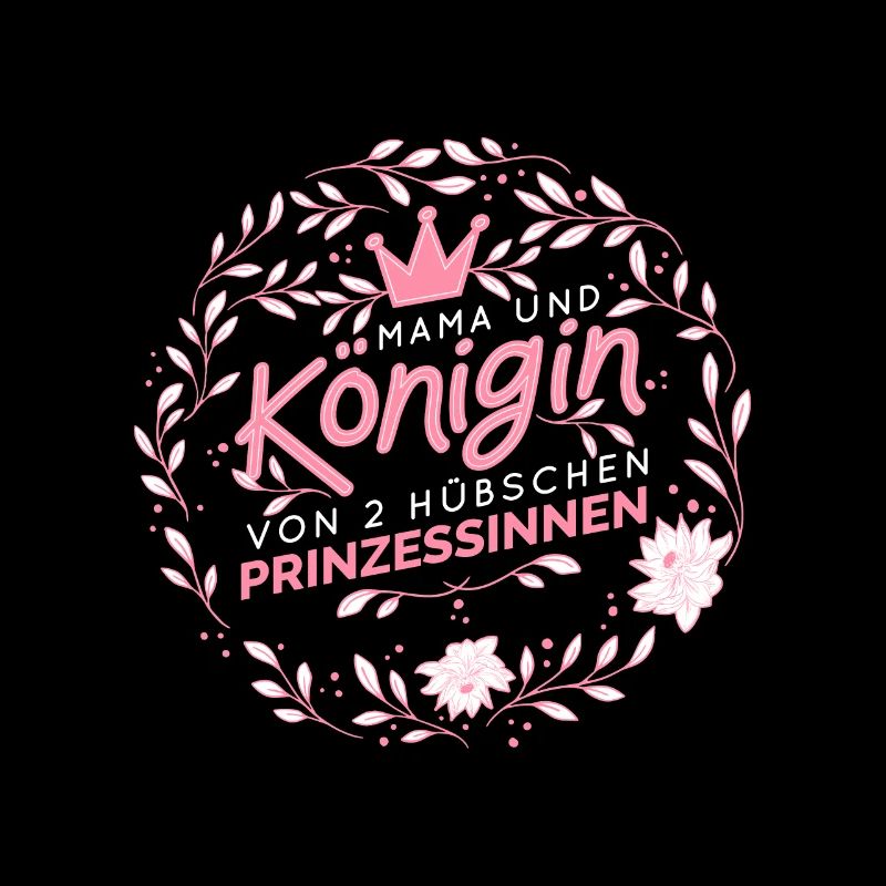 Mutter von 2 Töchtern Mama von 2 Töchtern Spruch