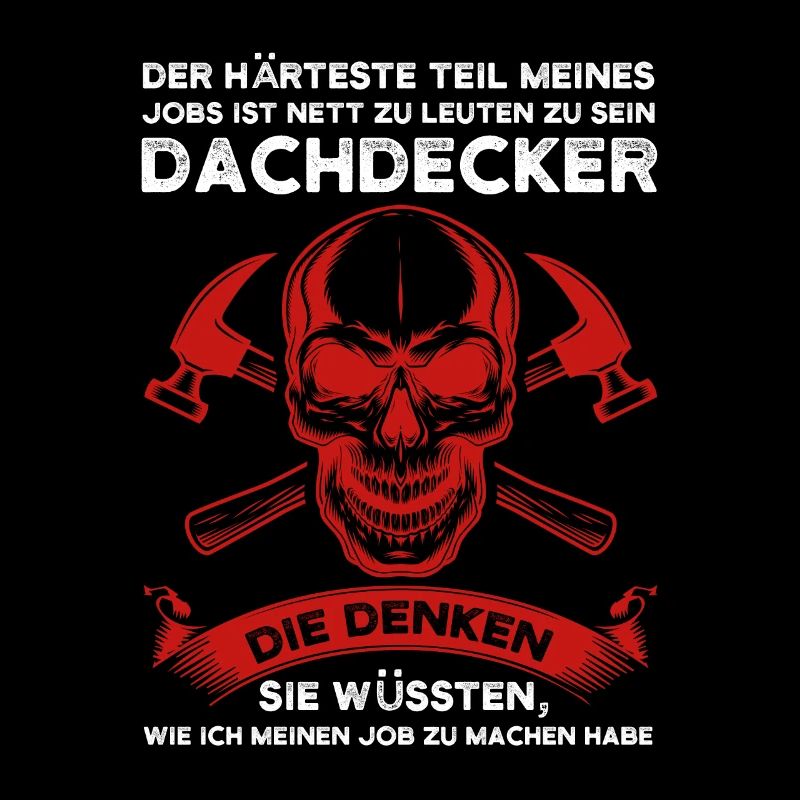 Dachdecker Beruf Dachdeckermeister Geschenk