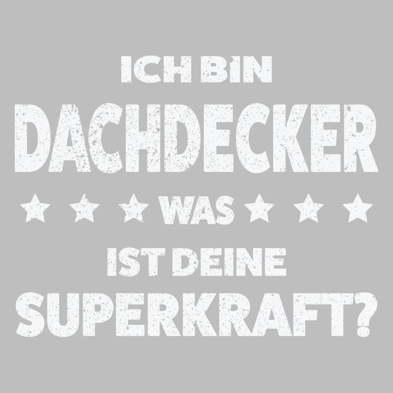 Dachdecker Beruf Dachdecken Geschenk