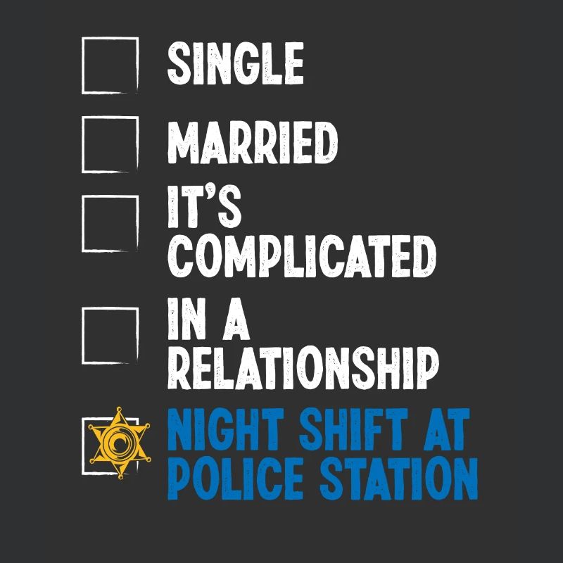 Night Shift Policeman RelationshipStatus Policeman