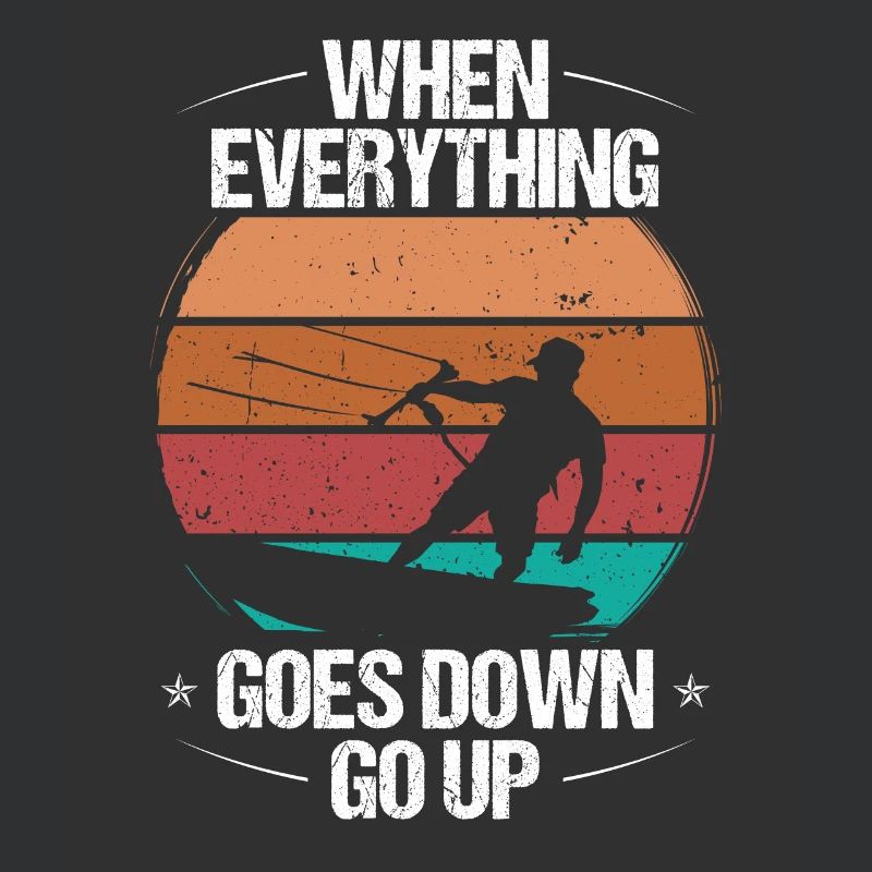 when everything goes down go up Kiteboarder