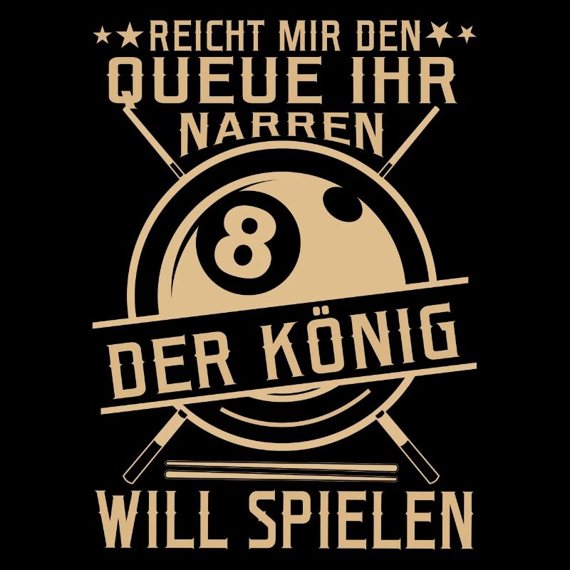 Reicht mir den Queue Der König Will Billard