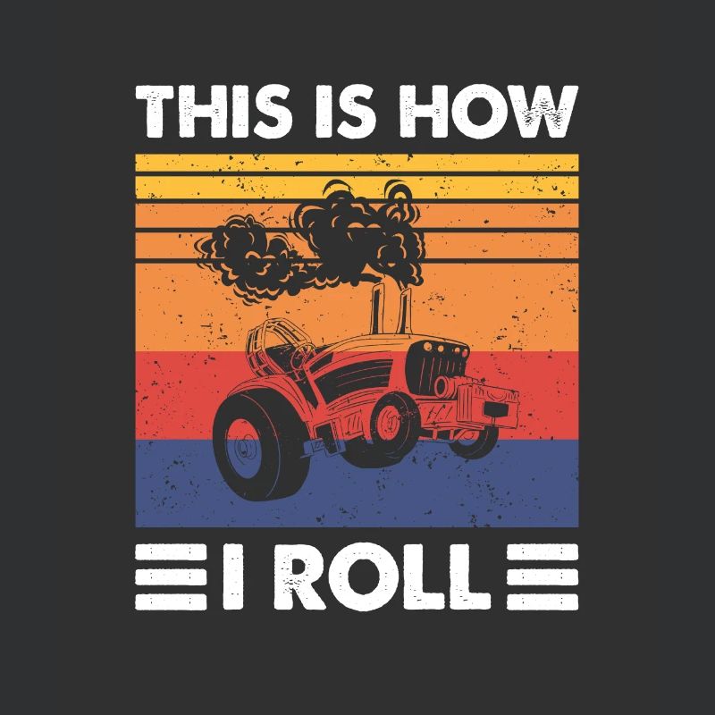 This Is How I Roll, Vintage Traktor Pulling