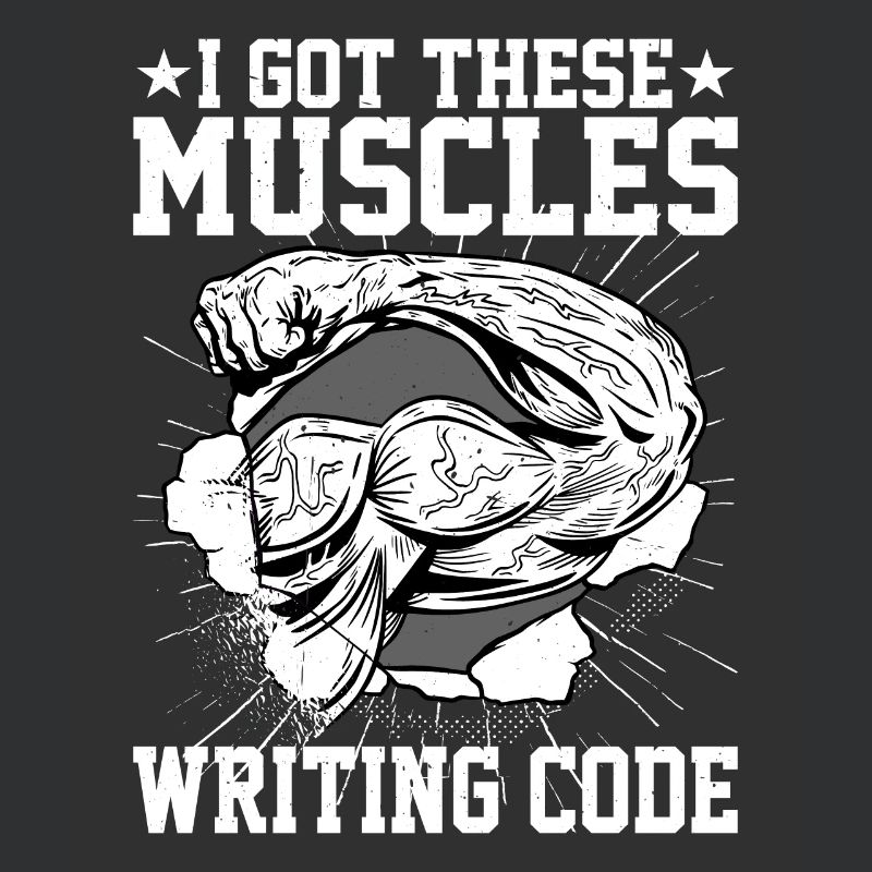 I Got These Muscles Writing Code 5