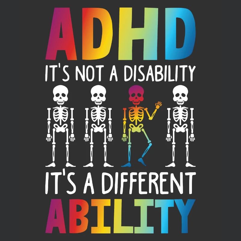ADHD It's Not A Disability It's DIfferent Ability